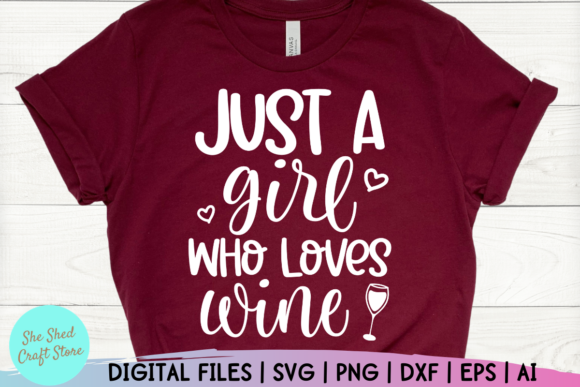 Just a Girl Who Loves Wine Quote: A Designer's Review