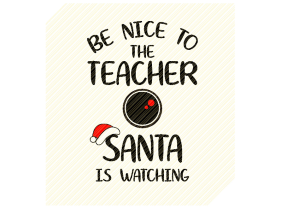 Review: Be Nice to the Teacher Santa is Watching